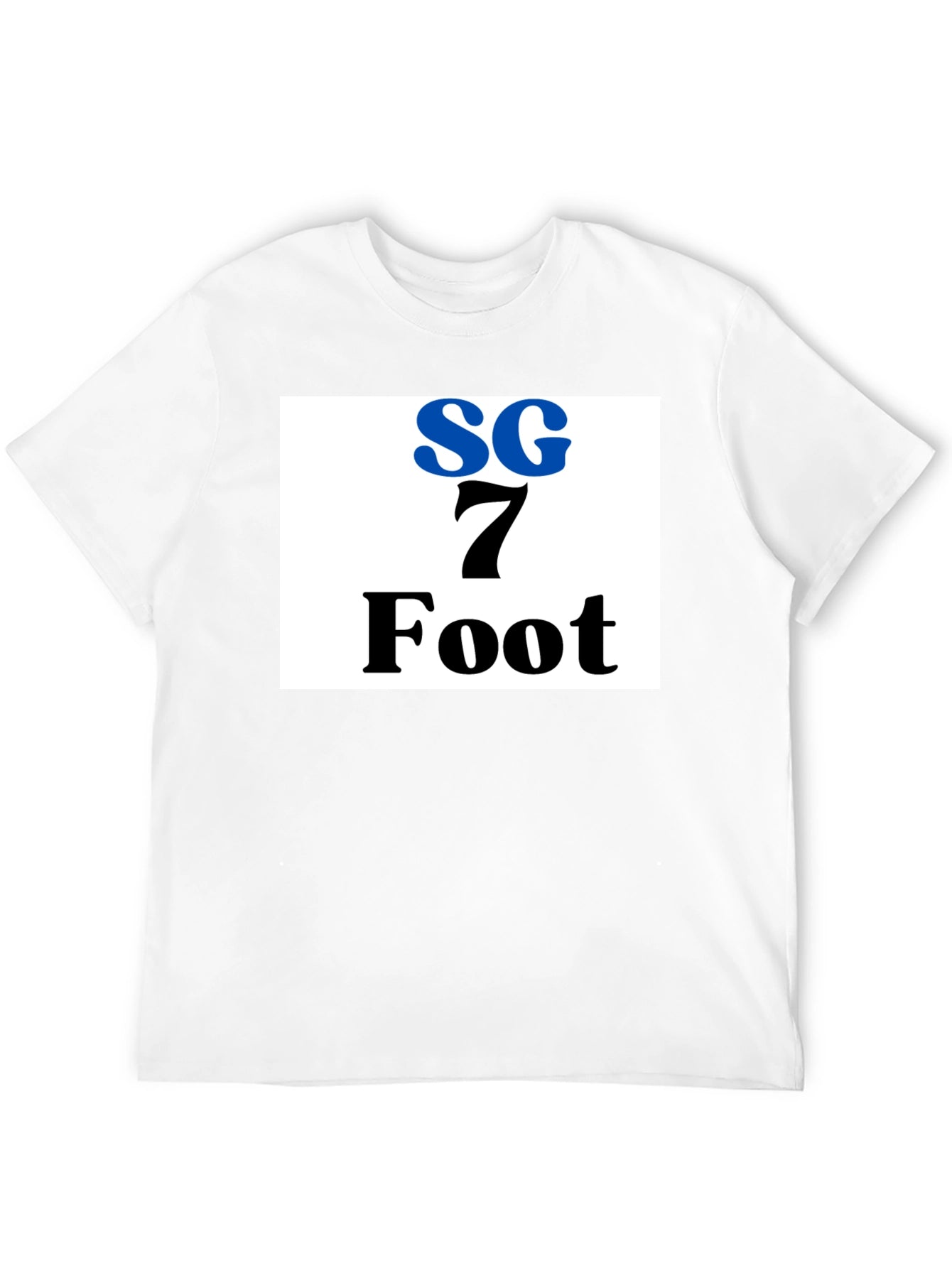 SG 7 Foot T-Shirt - Funny Height Gift
