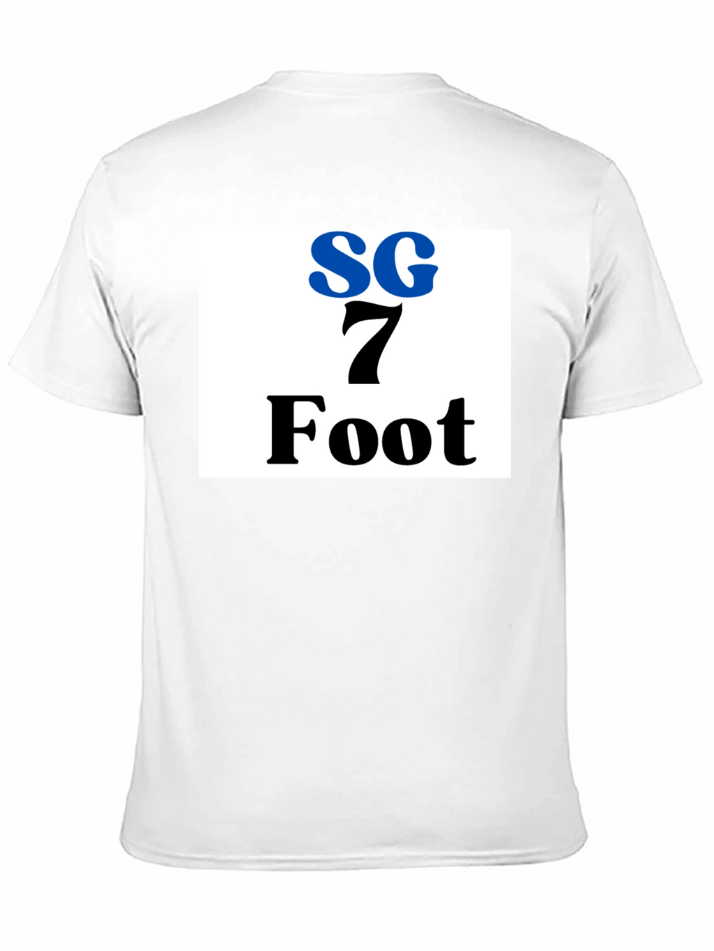 SG 7 Foot T-Shirt - Funny Height Gift