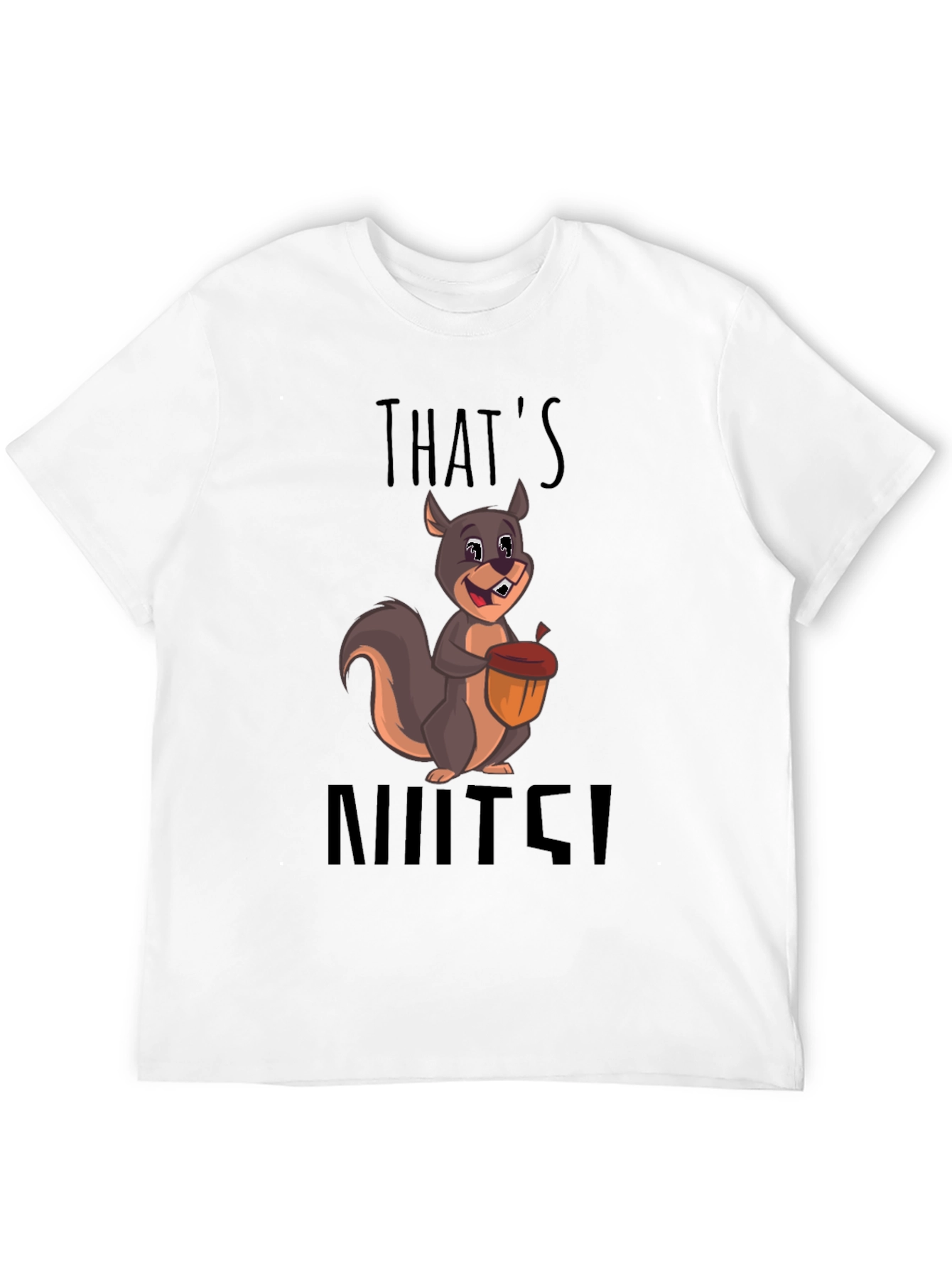 Thats Nuts! Funny Squirrel Graphic Tee