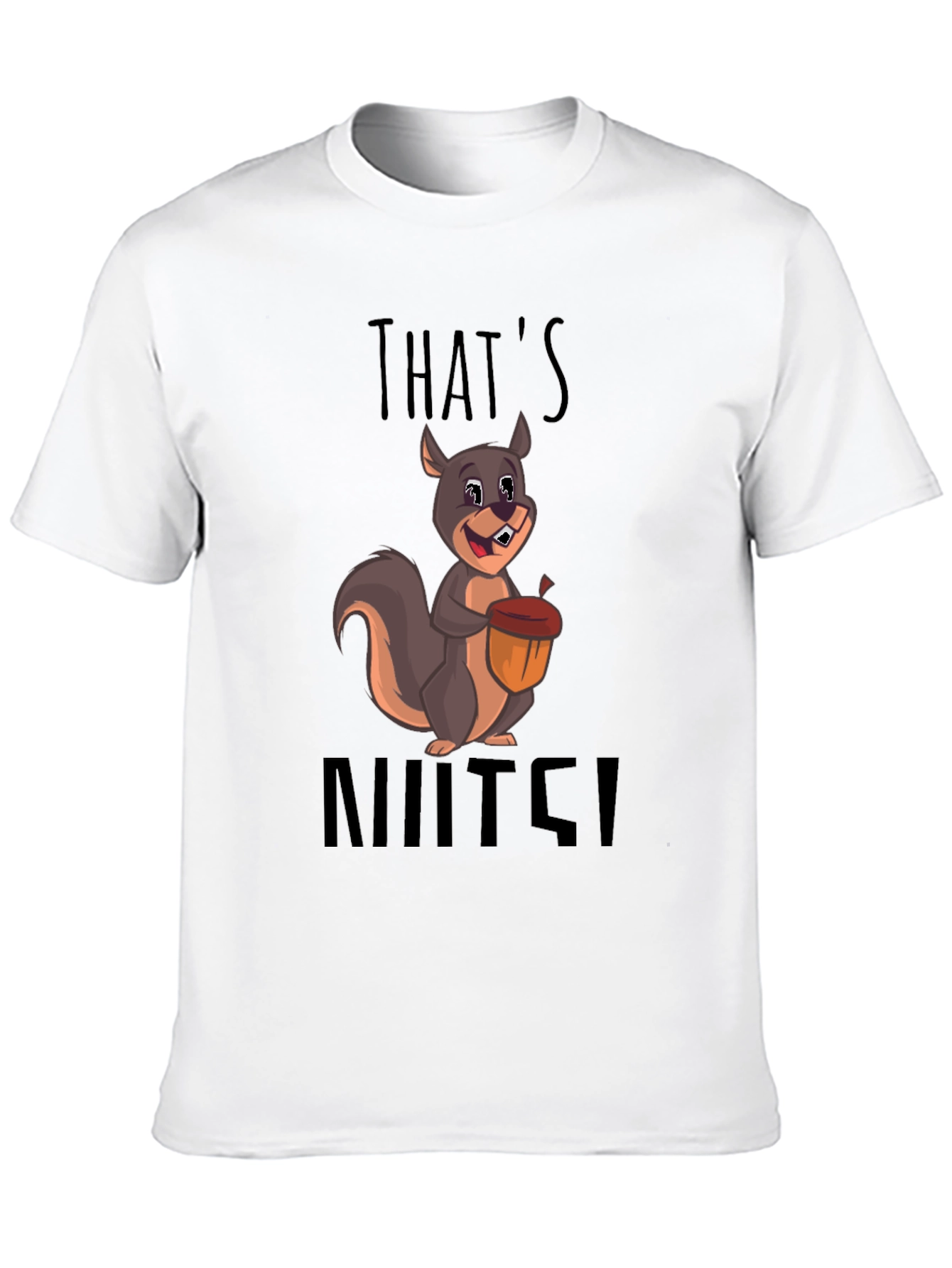 Thats Nuts! Funny Squirrel Graphic Tee