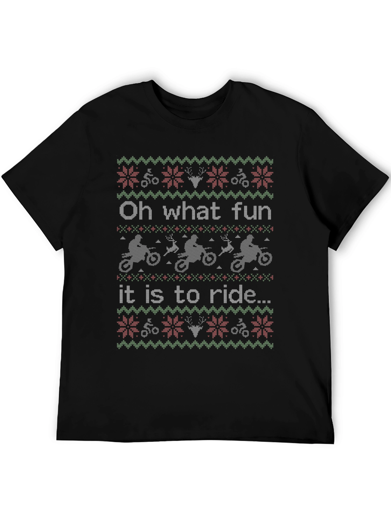 Oh What Fun to Ride Ugly Christmas T-Shirt