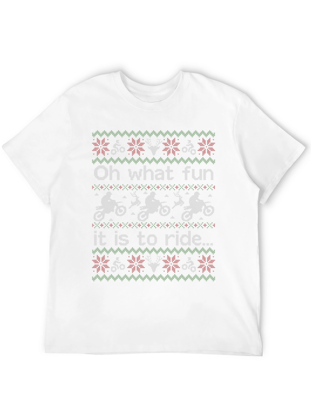 Oh What Fun to Ride Ugly Christmas T-Shirt