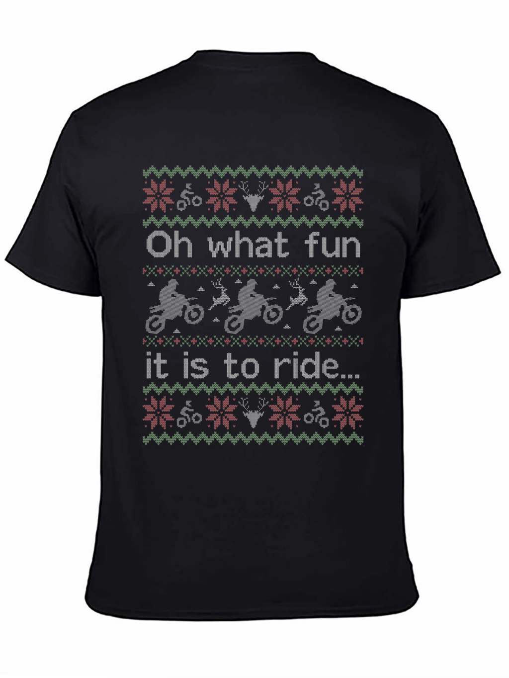 Oh What Fun to Ride Ugly Christmas T-Shirt