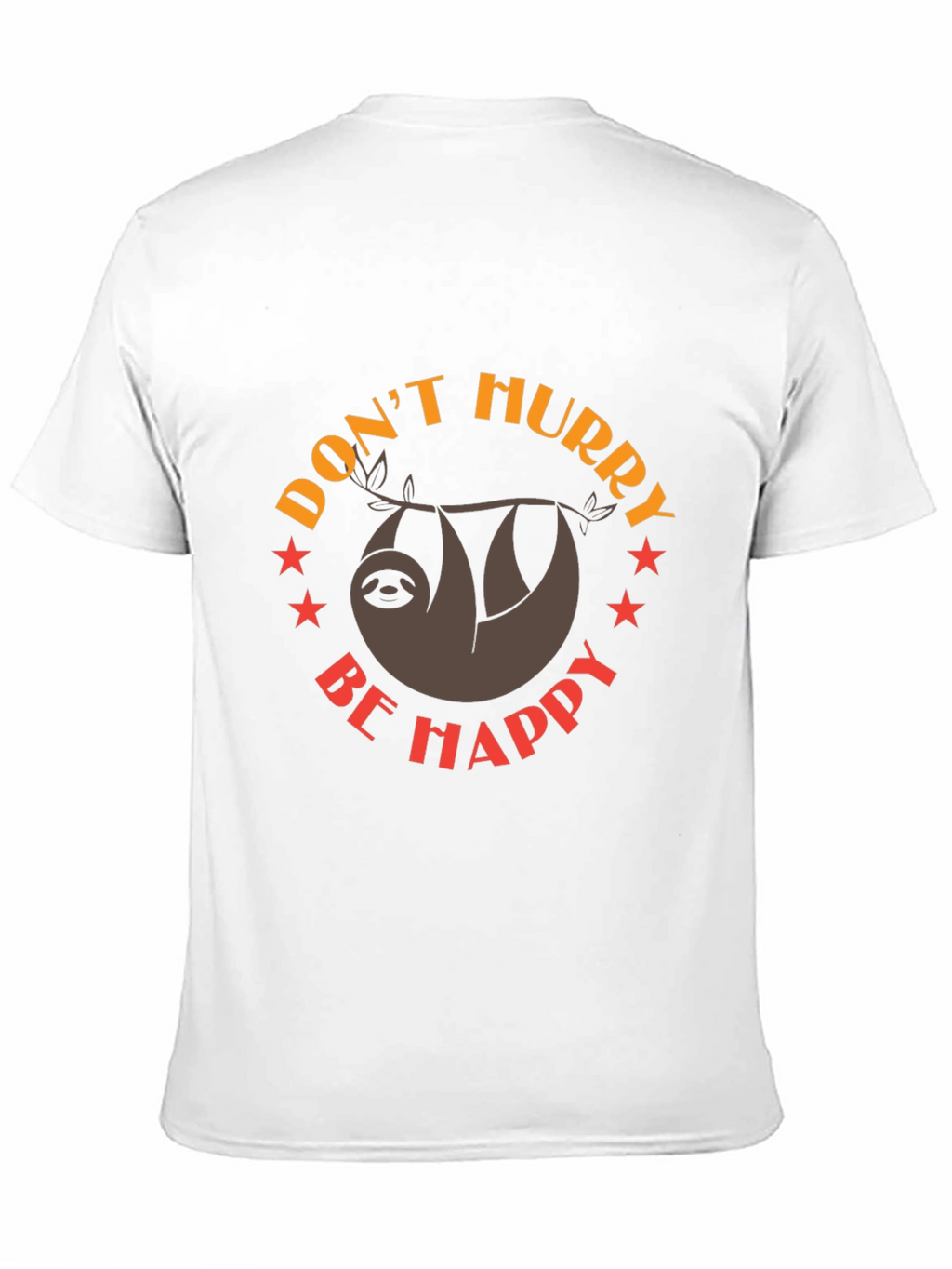 Dont Hurry Be Happy Sloth Graphic Tee