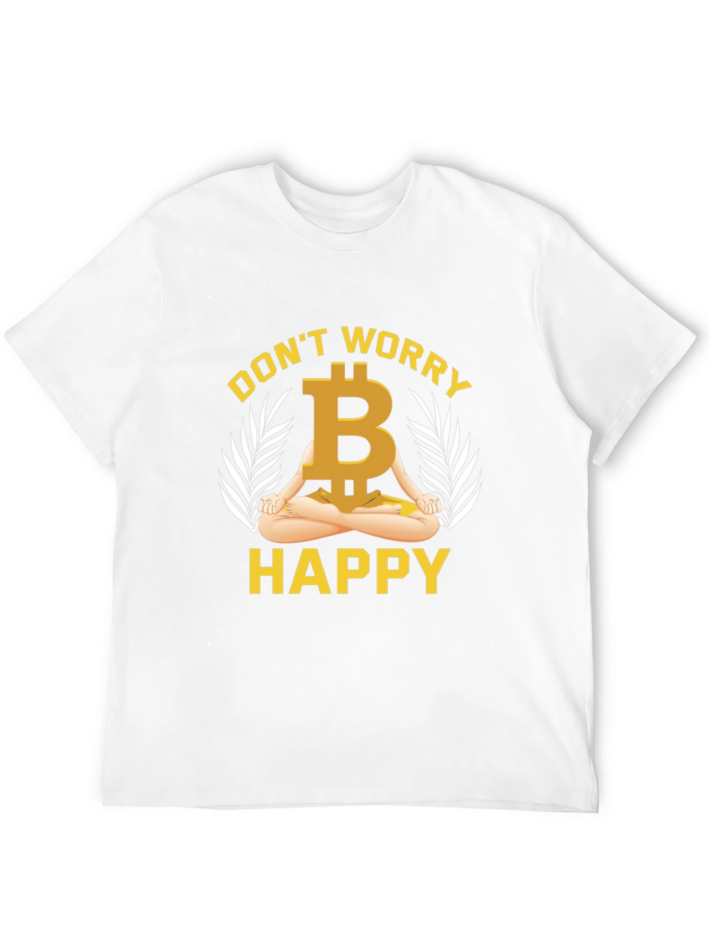 Bitcoin Meditating T-Shirt - Dont Worry Be Happy