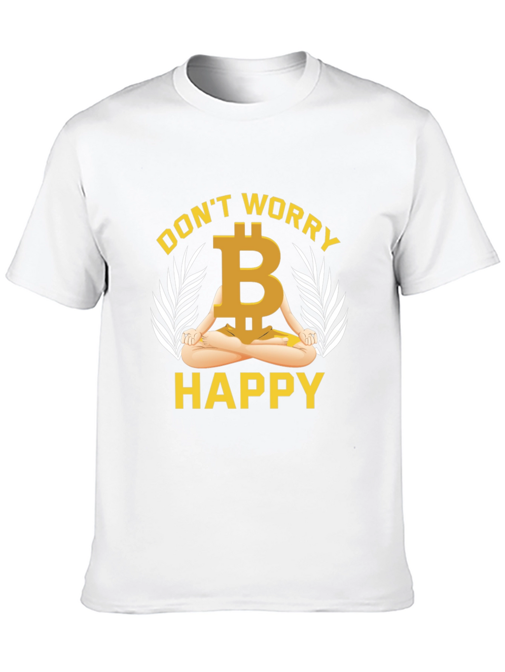 Bitcoin Meditating T-Shirt - Dont Worry Be Happy