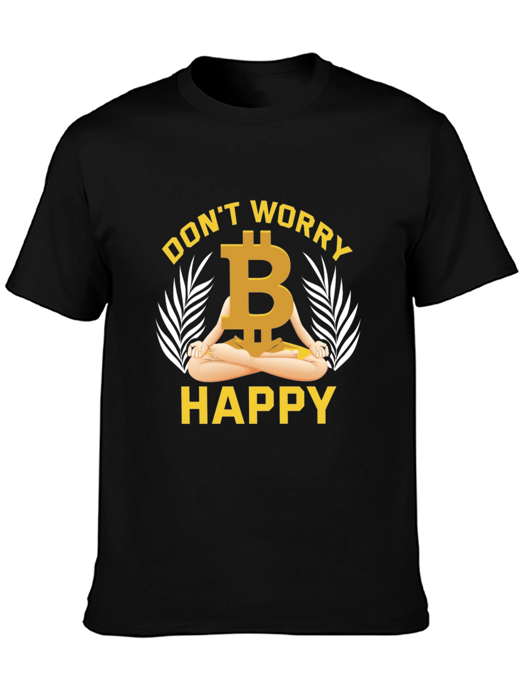 Bitcoin Meditating T-Shirt - Dont Worry Be Happy