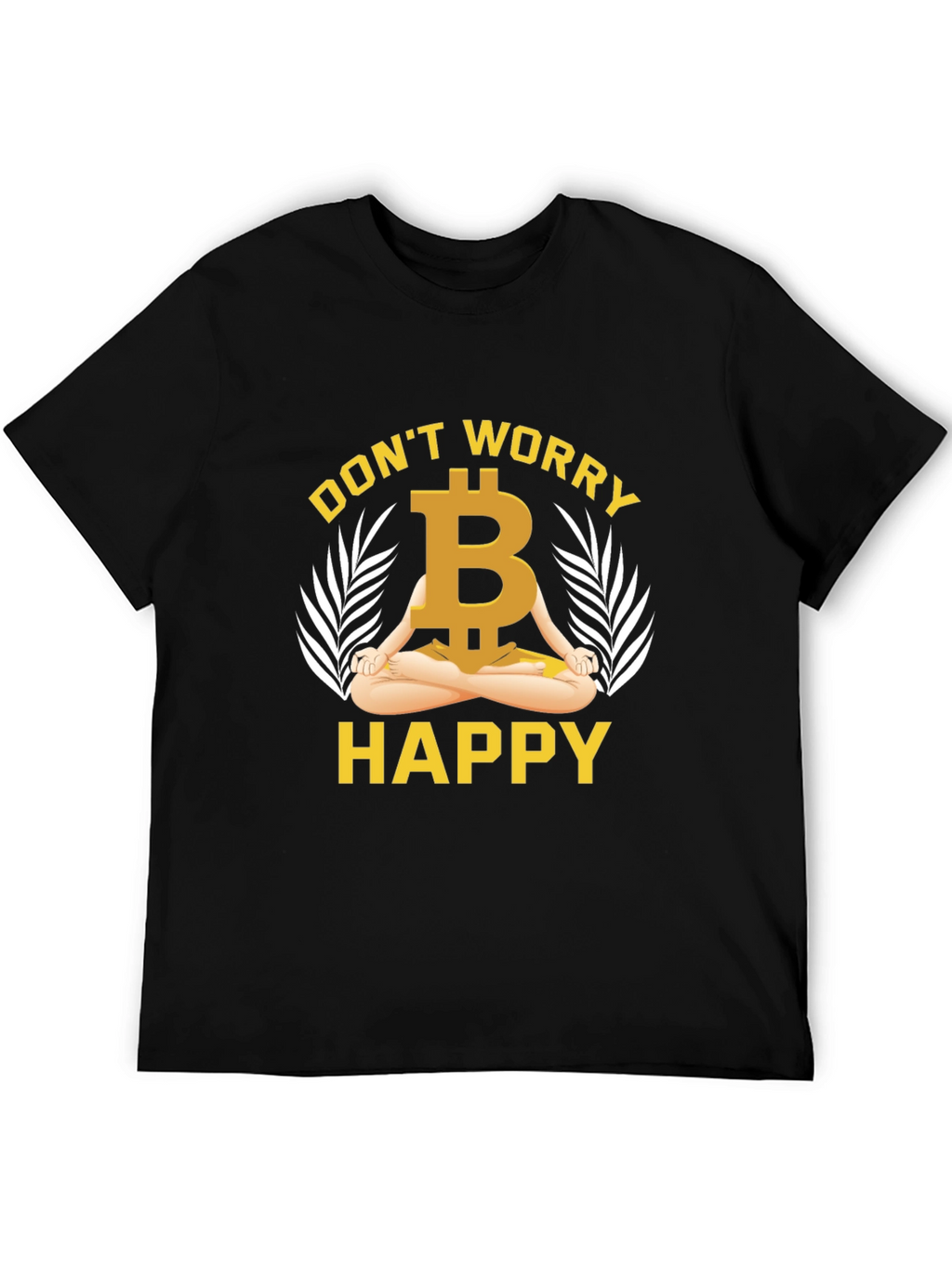 Bitcoin Meditating T-Shirt - Dont Worry Be Happy