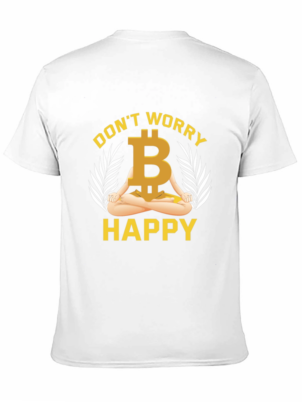 Bitcoin Meditating T-Shirt - Dont Worry Be Happy