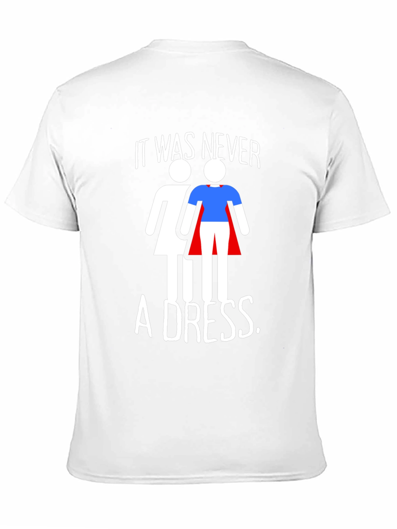 Empowering It Was Never a Dress Graphic Tee