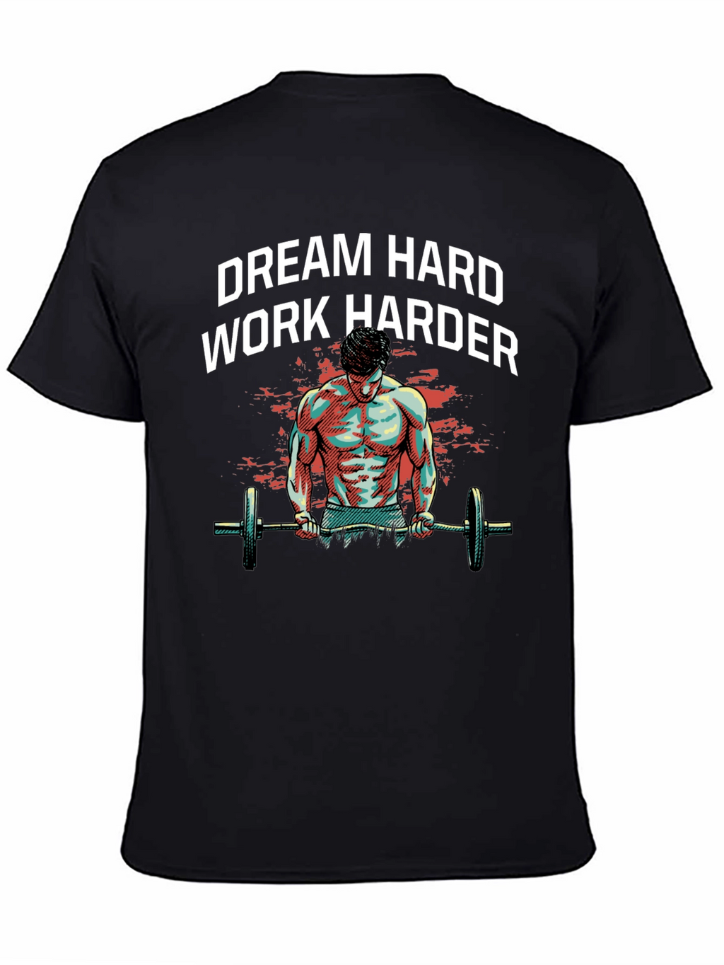 Dream Hard Work Harder Graphic Tee