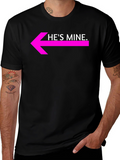 Hes Mine Graphic Tee - Couples Matching Shirt