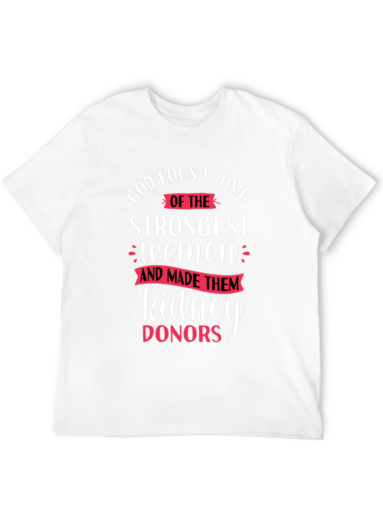 Strong Women Kidney Donor T-Shirt