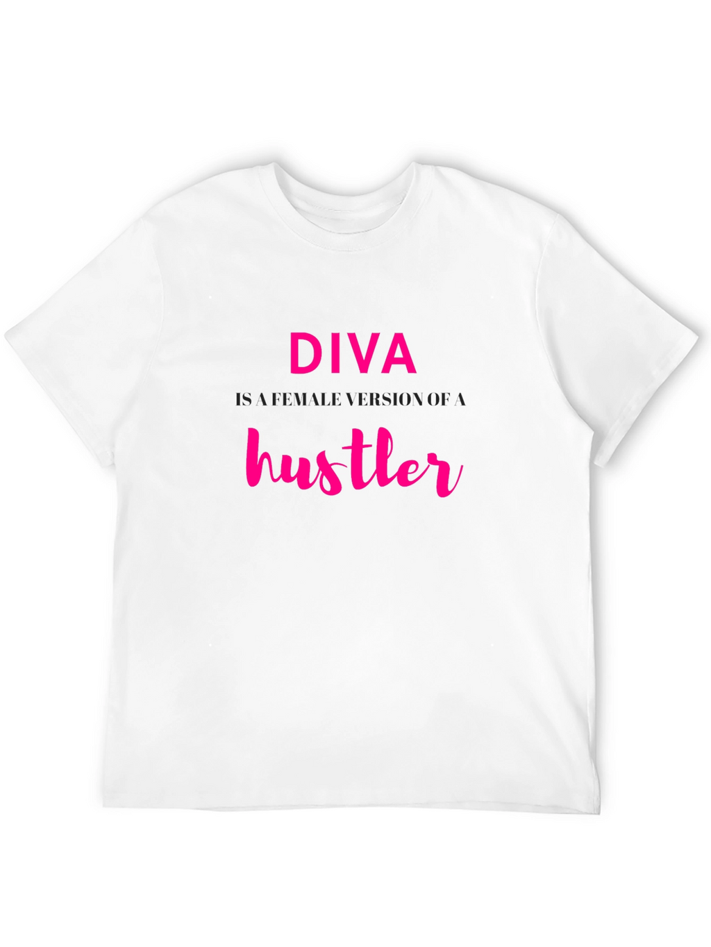 Diva Hustler Graphic Tee - Bold Statement Shirt