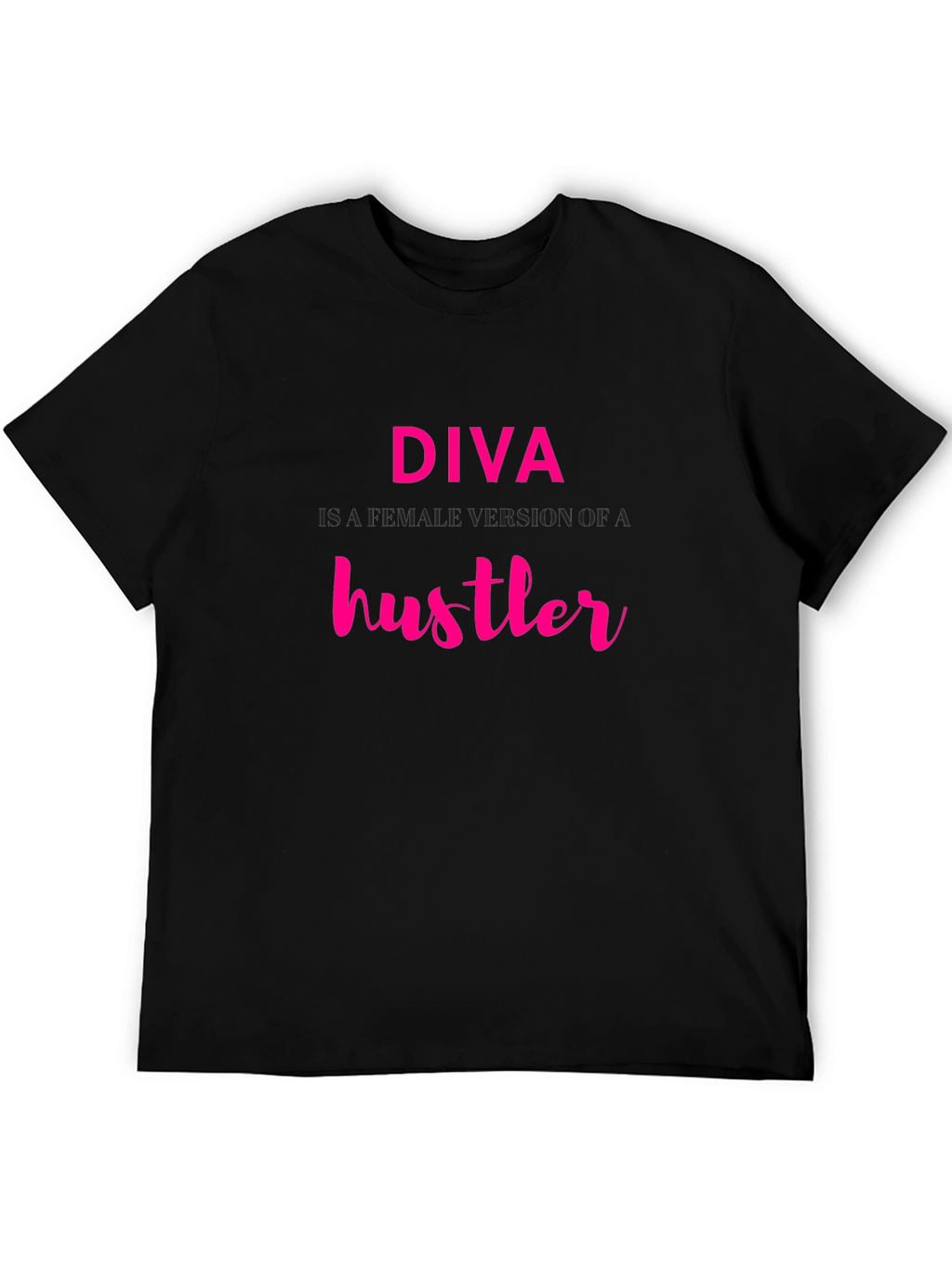 Diva Hustler Graphic Tee - Bold Statement Shirt