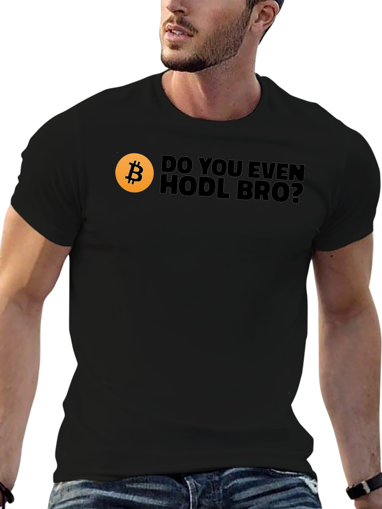 Do You Even HODL BRO? Bitcoin Crypto T-Shirt