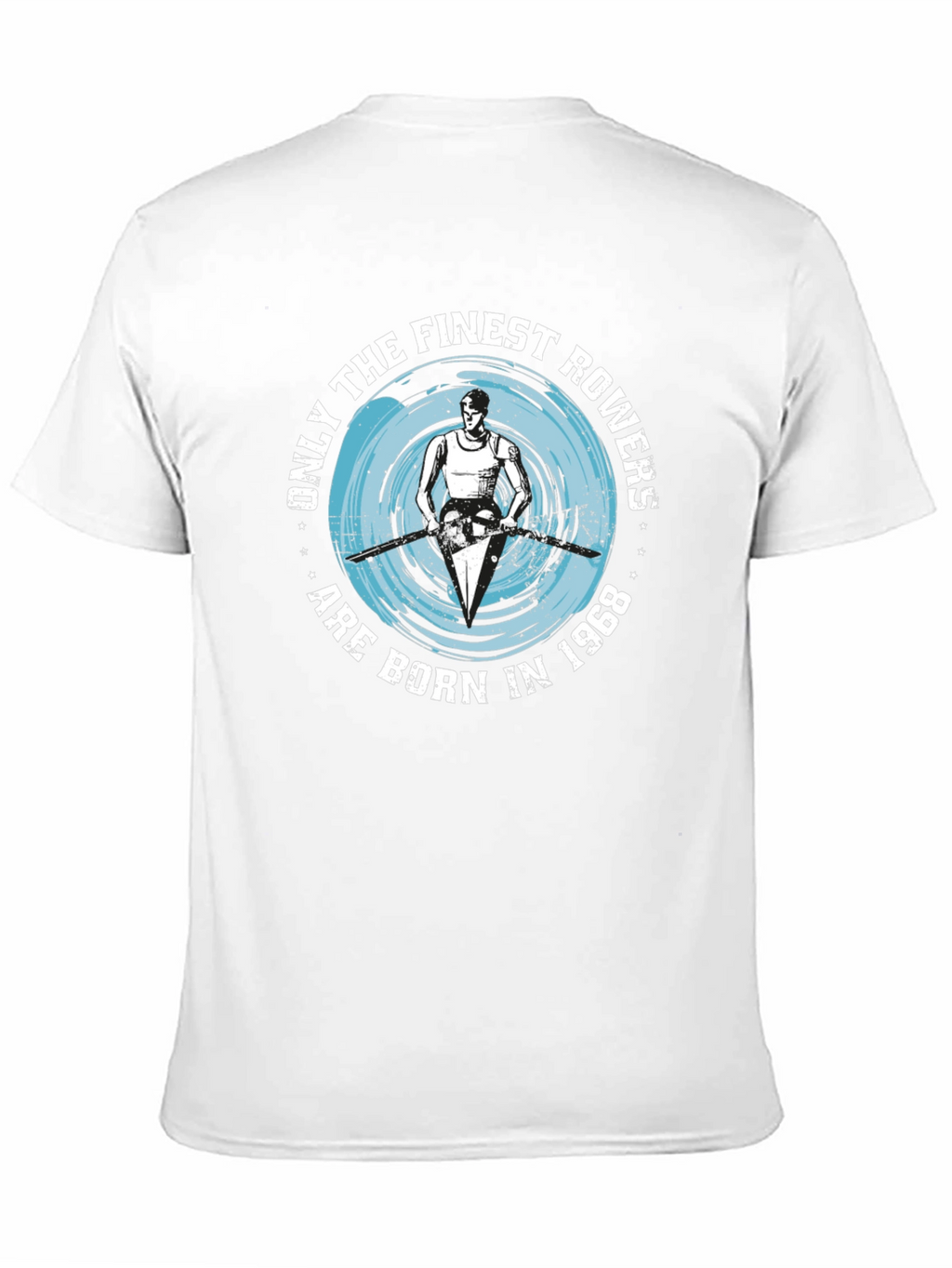 Finest Rowers Born in 1968 T-Shirt
