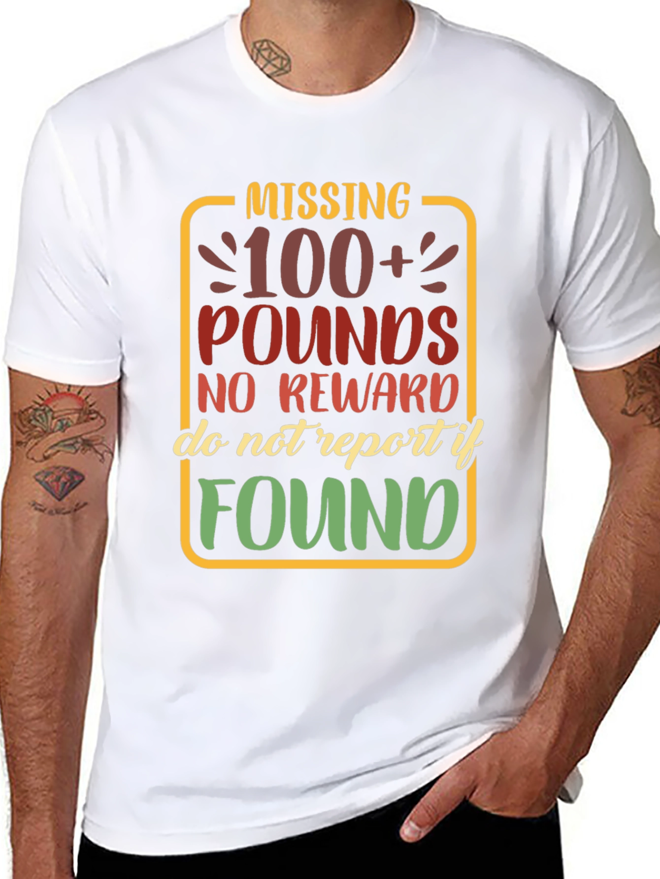 Missing 100+ Pounds Funny Graphic T-Shirt