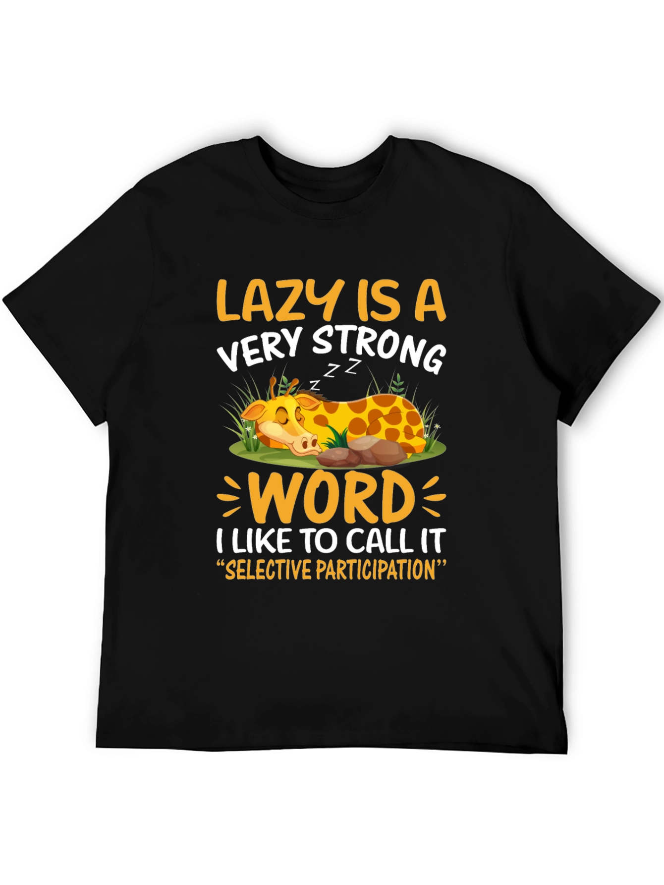 Lazy Giraffe Graphic Tee - Strong Word Choice