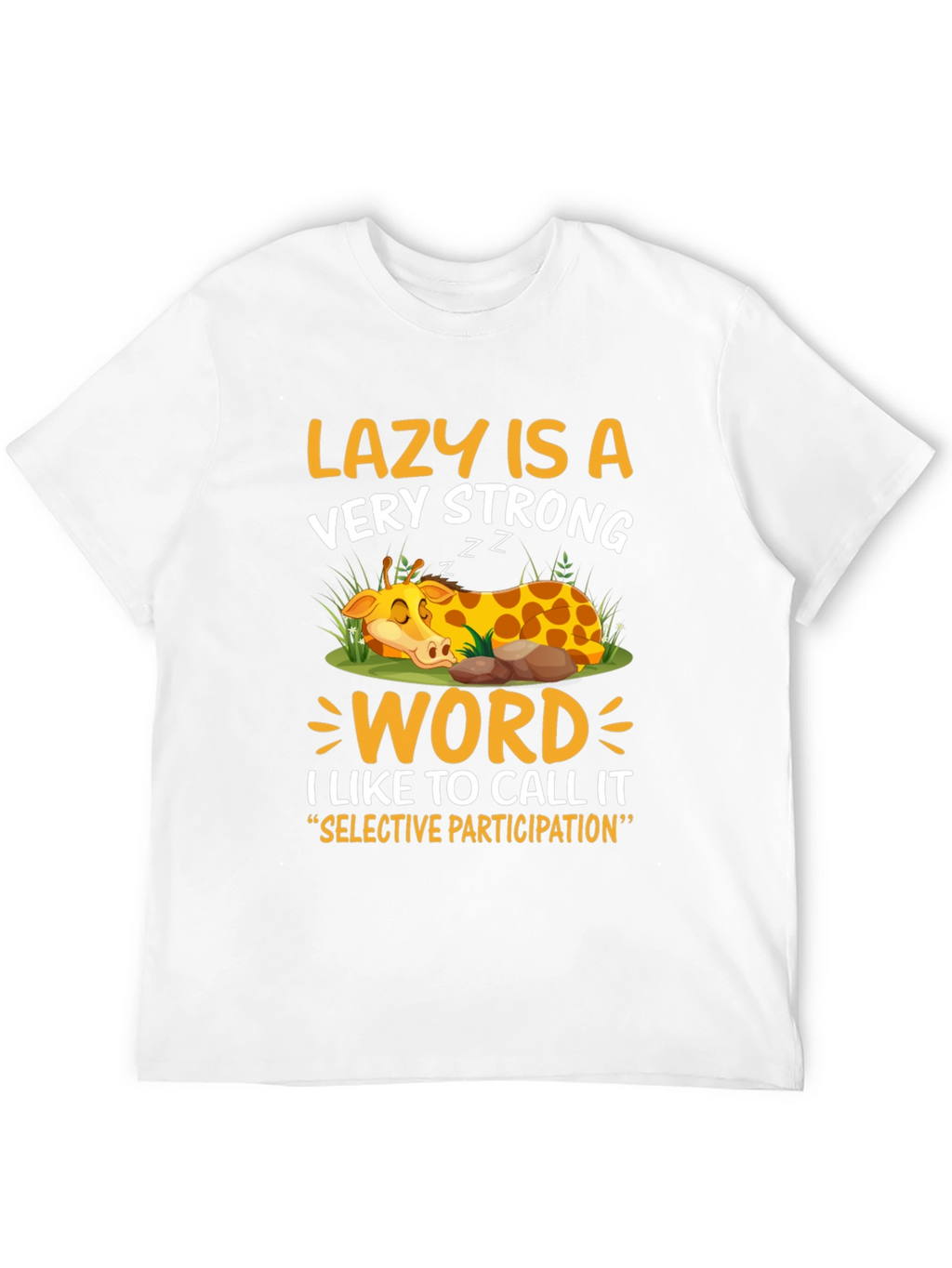 Lazy Giraffe Graphic Tee - Strong Word Choice