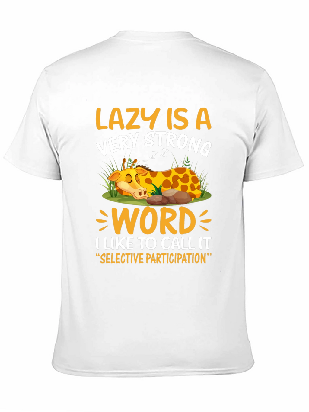 Lazy Giraffe Graphic Tee - Strong Word Choice