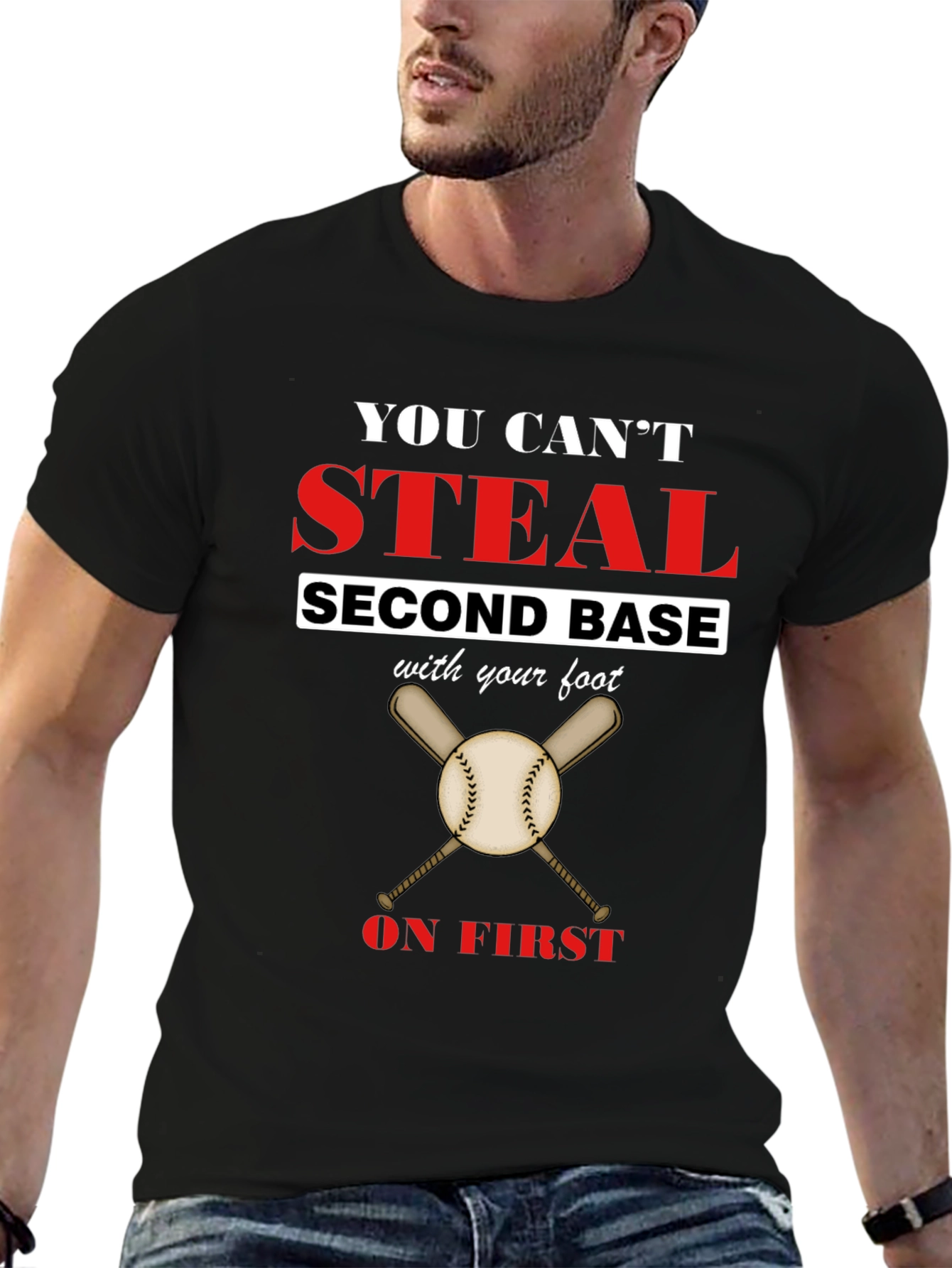 Baseball Slogan T-Shirt - You Cant Steal Second