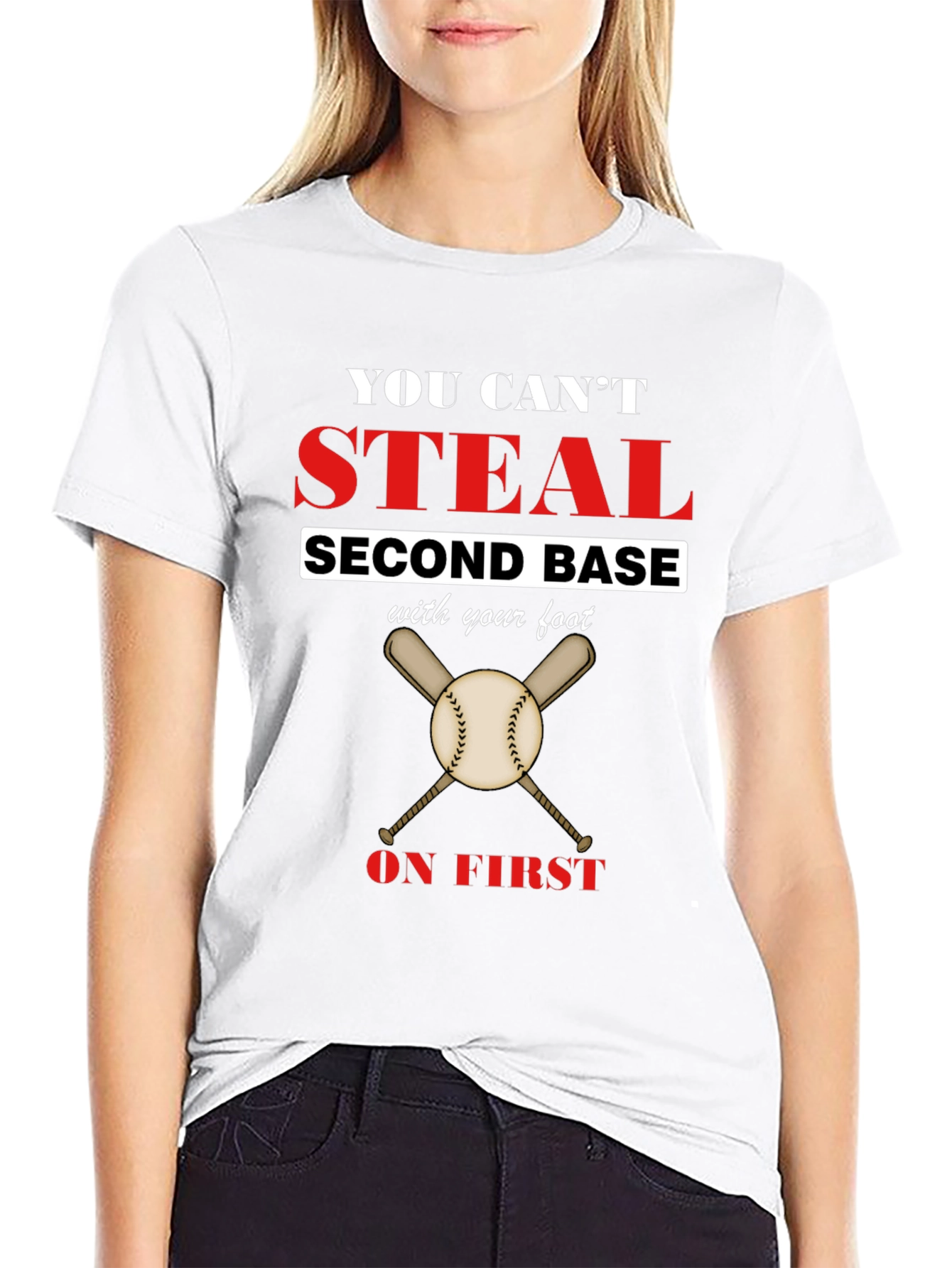 Baseball Slogan T-Shirt - You Cant Steal Second