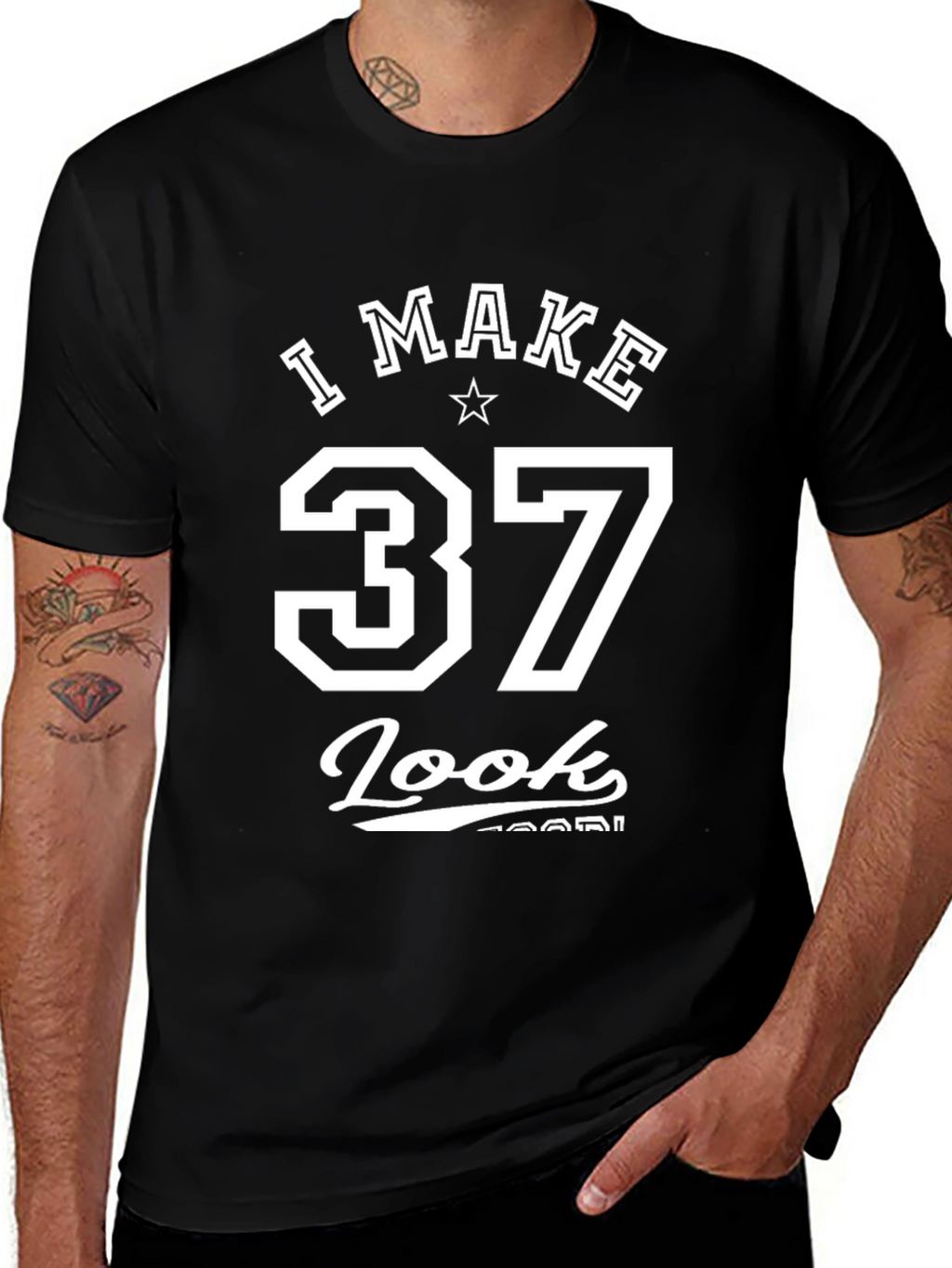 I Make 37 Look Good T-Shirt