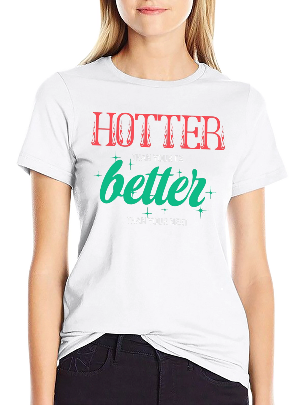 Hotter Than Your Ex Graphic Tee - Unisex