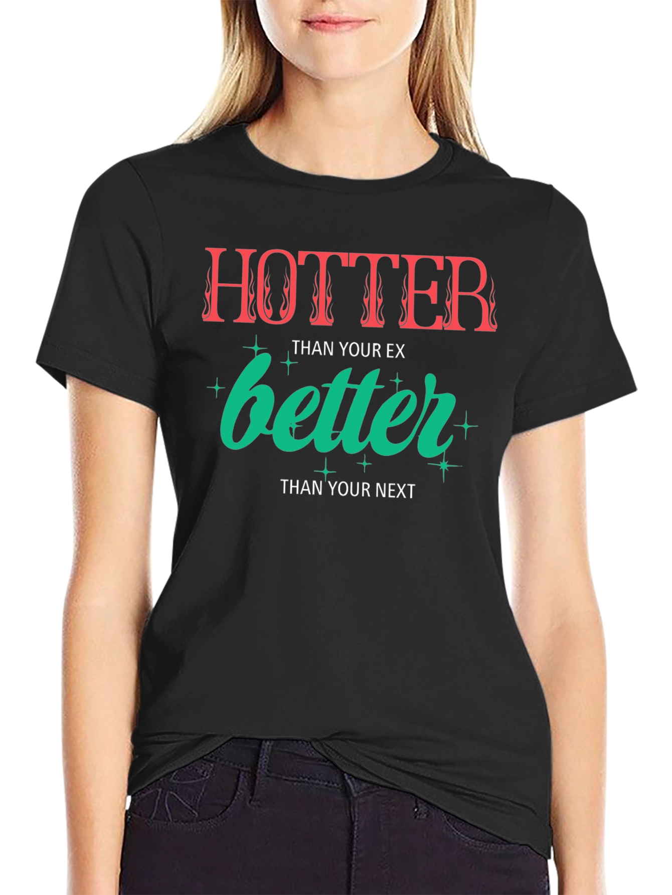 Hotter Than Your Ex Graphic Tee - Unisex