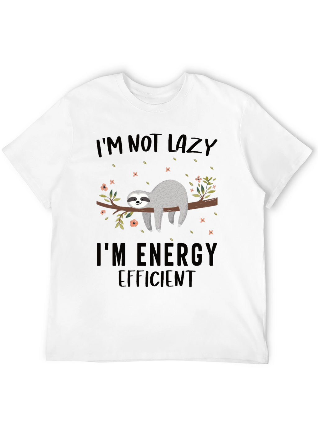 Sloth Energy Efficient Graphic T-Shirt