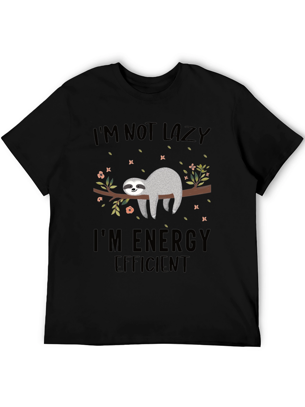 Sloth Energy Efficient Graphic T-Shirt