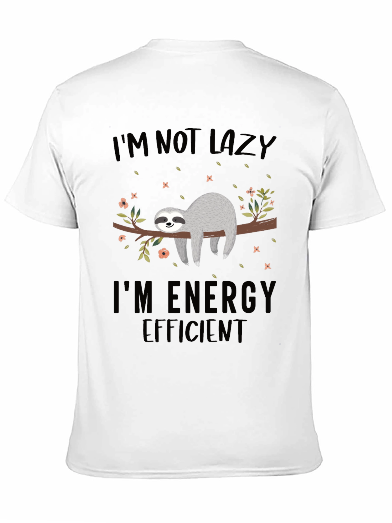 Sloth Energy Efficient Graphic T-Shirt