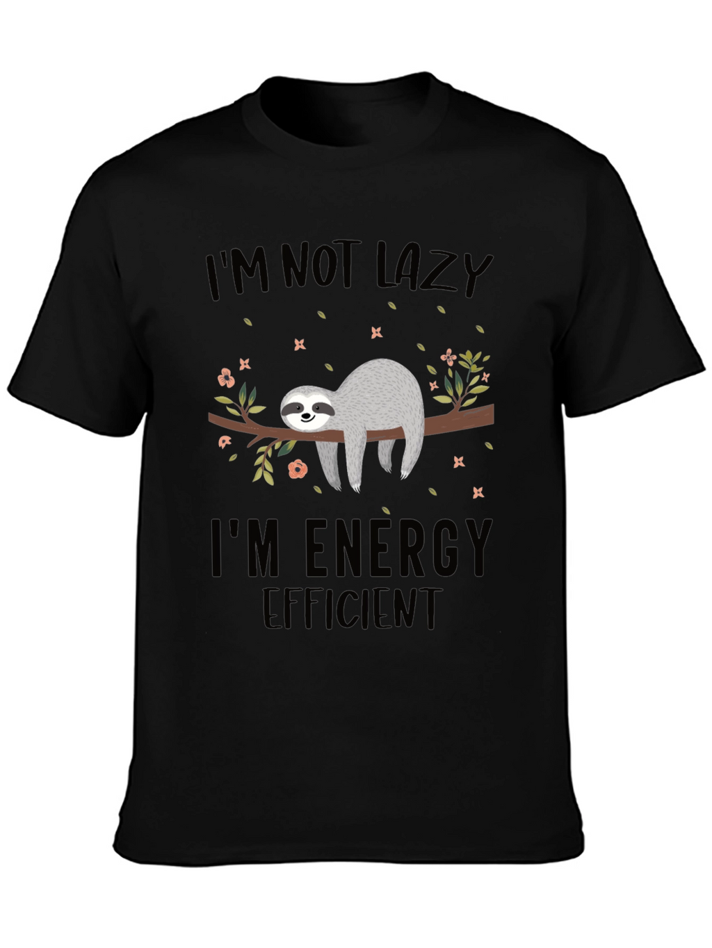 Sloth Energy Efficient Graphic T-Shirt