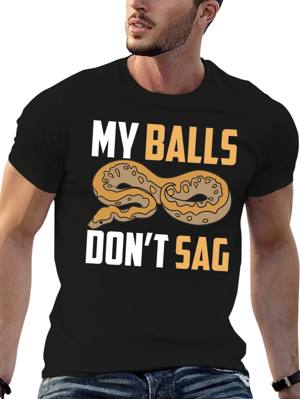 Funny My Balls Dont Sag Snake T-Shirt
