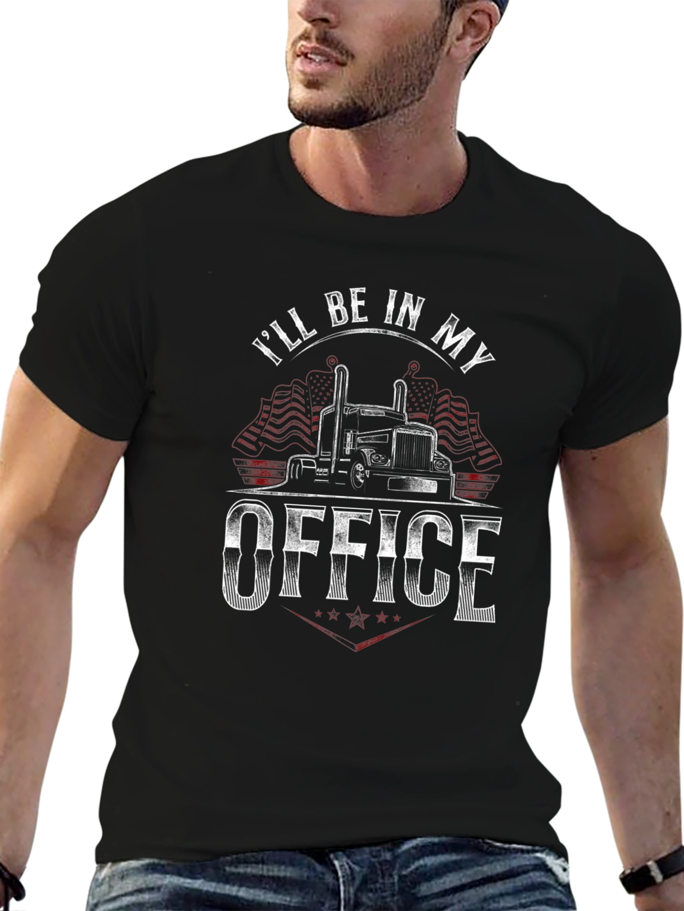 Trucker T-Shirt - Ill Be In My Office