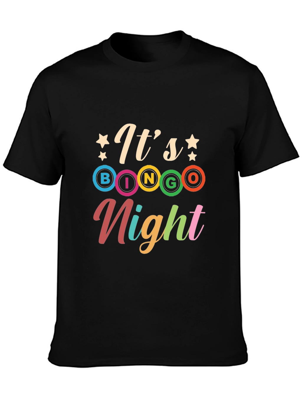 Its Bingo Night T-Shirt