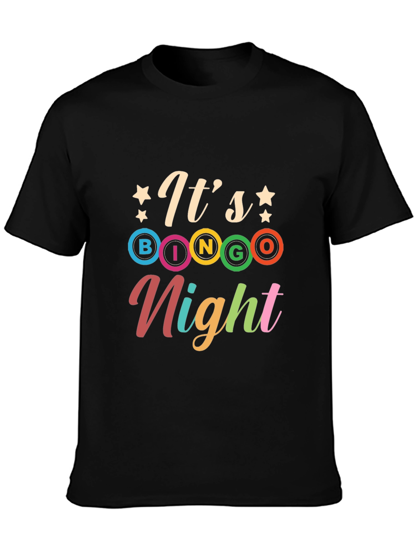 Its Bingo Night T-Shirt