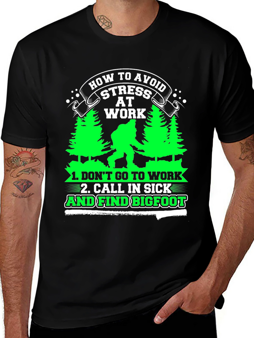 Avoid Stress at Work Bigfoot Graphic Tee