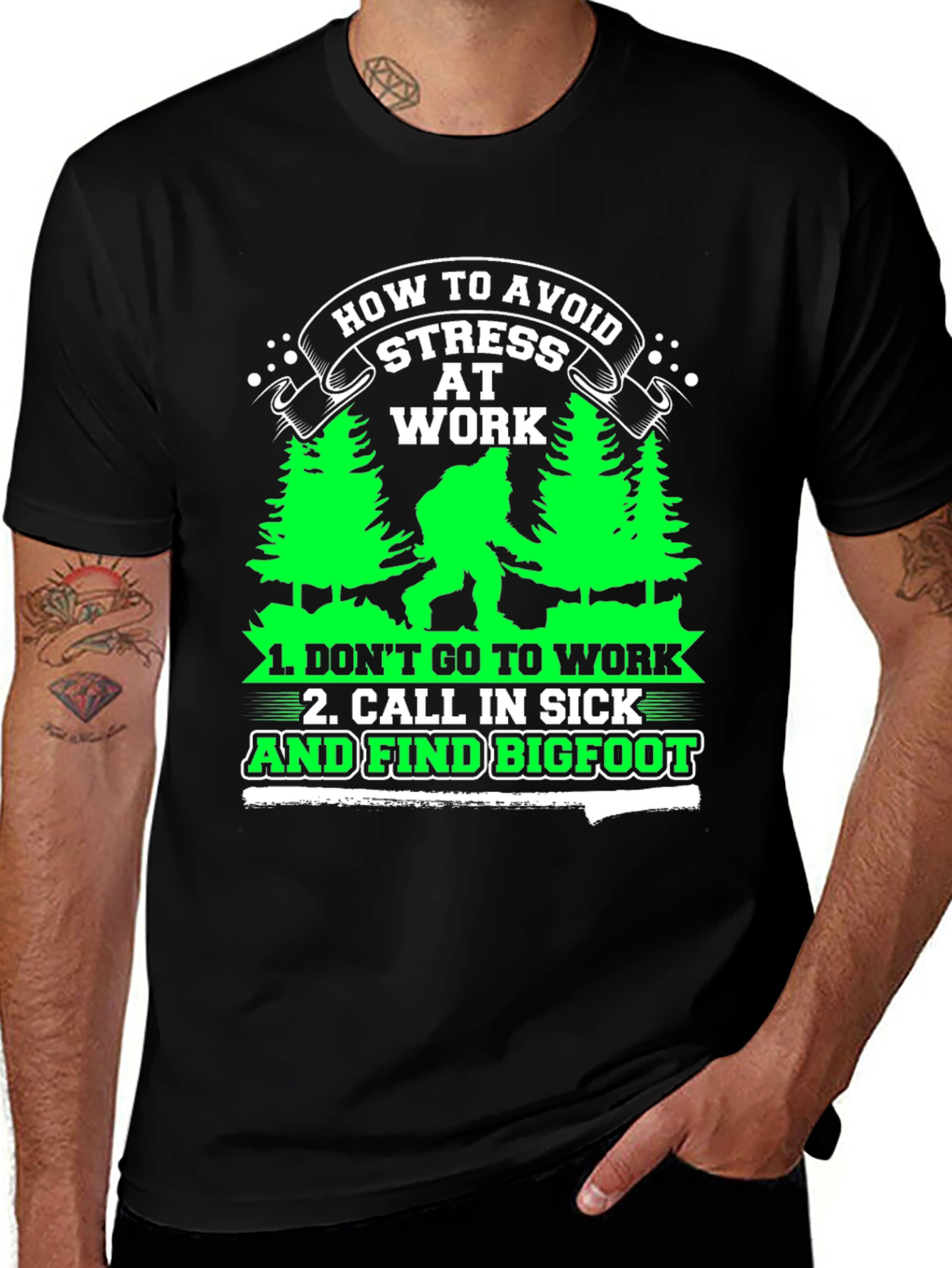 Avoid Stress at Work Bigfoot Graphic Tee