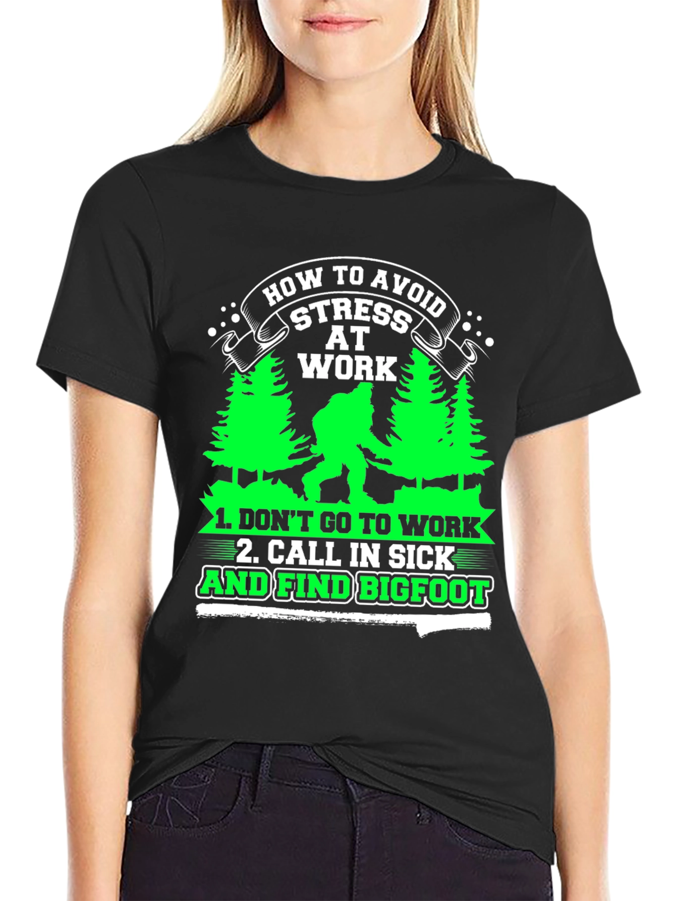 Avoid Stress at Work Bigfoot Graphic Tee