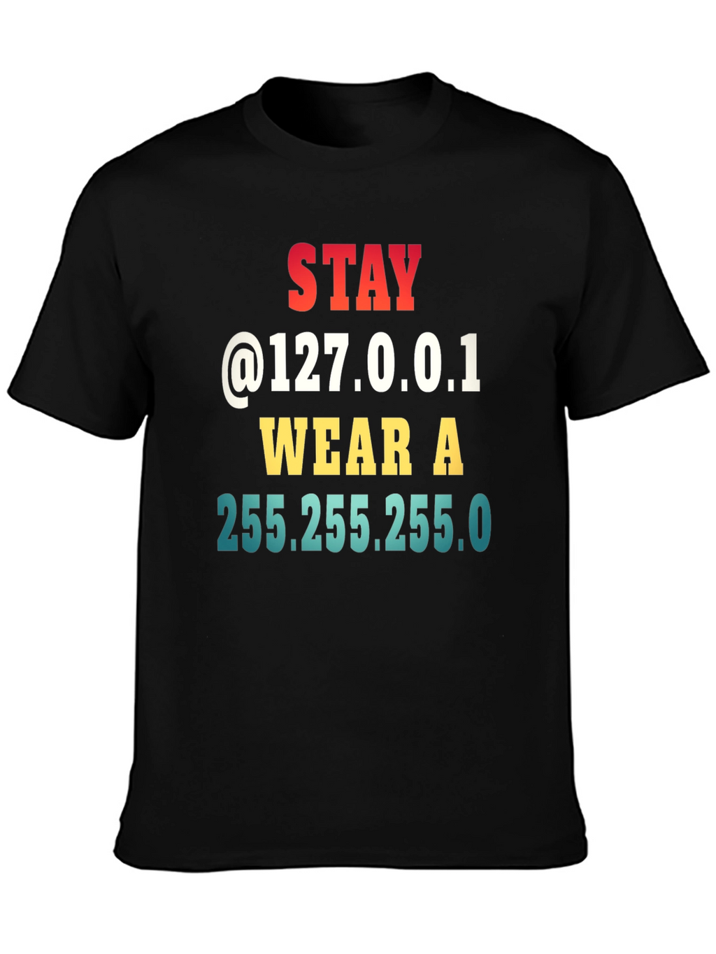 Stay Home T-Shirt - Programmer Humor