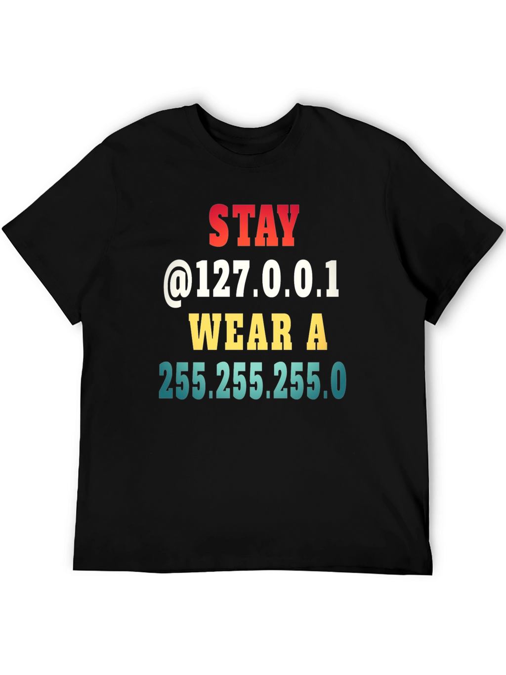 Stay Home T-Shirt - Programmer Humor