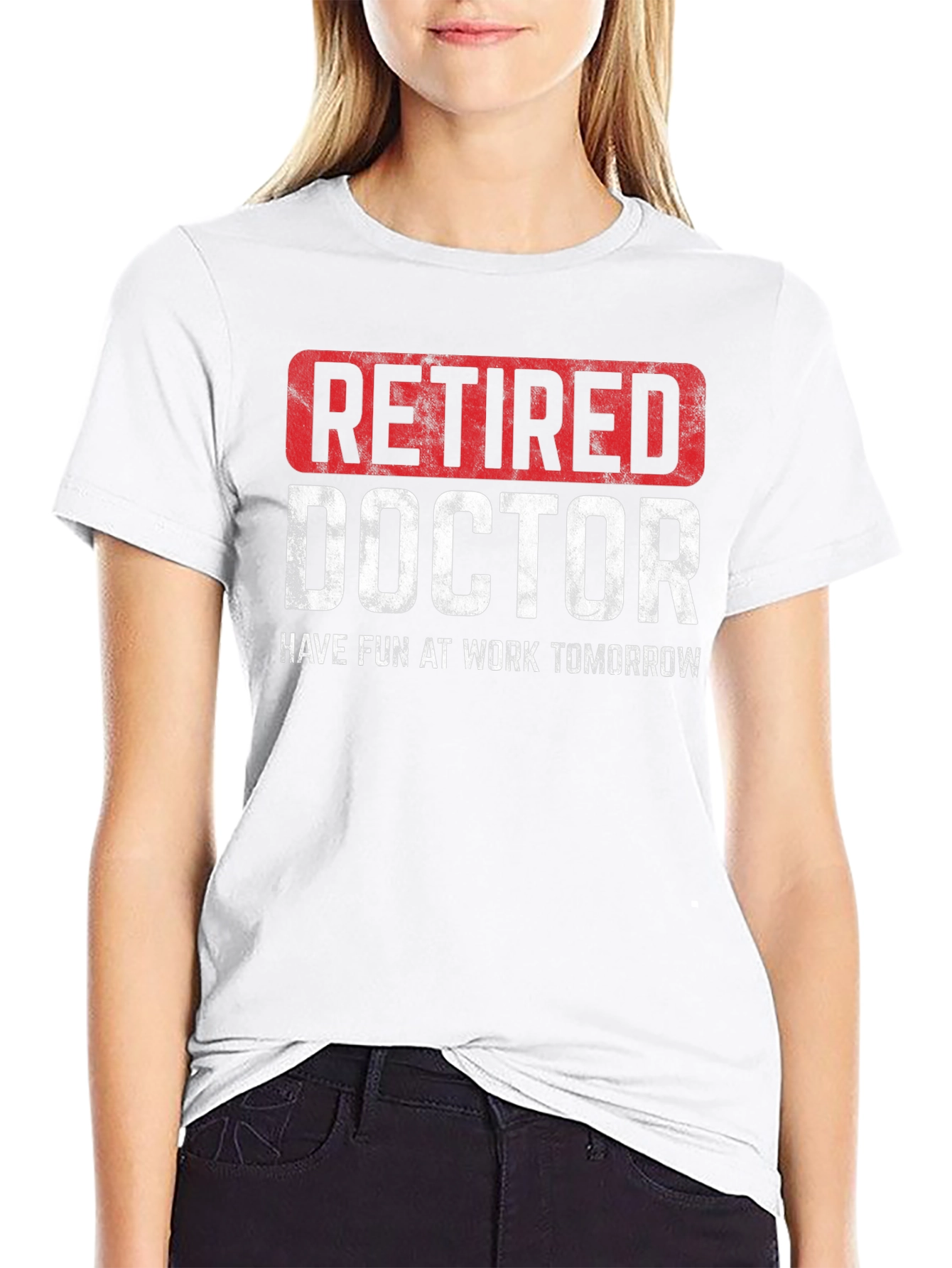 Retired Doctor T-Shirt - Funny Retirement Gift