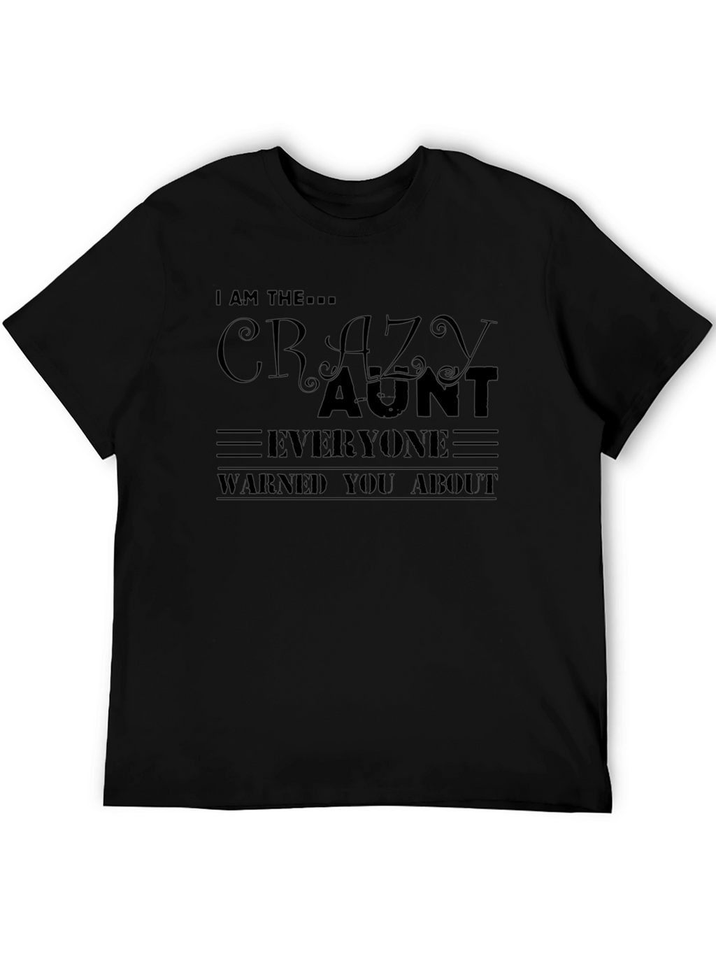 Crazy Aunt T-Shirt - Fun Novelty Tee
