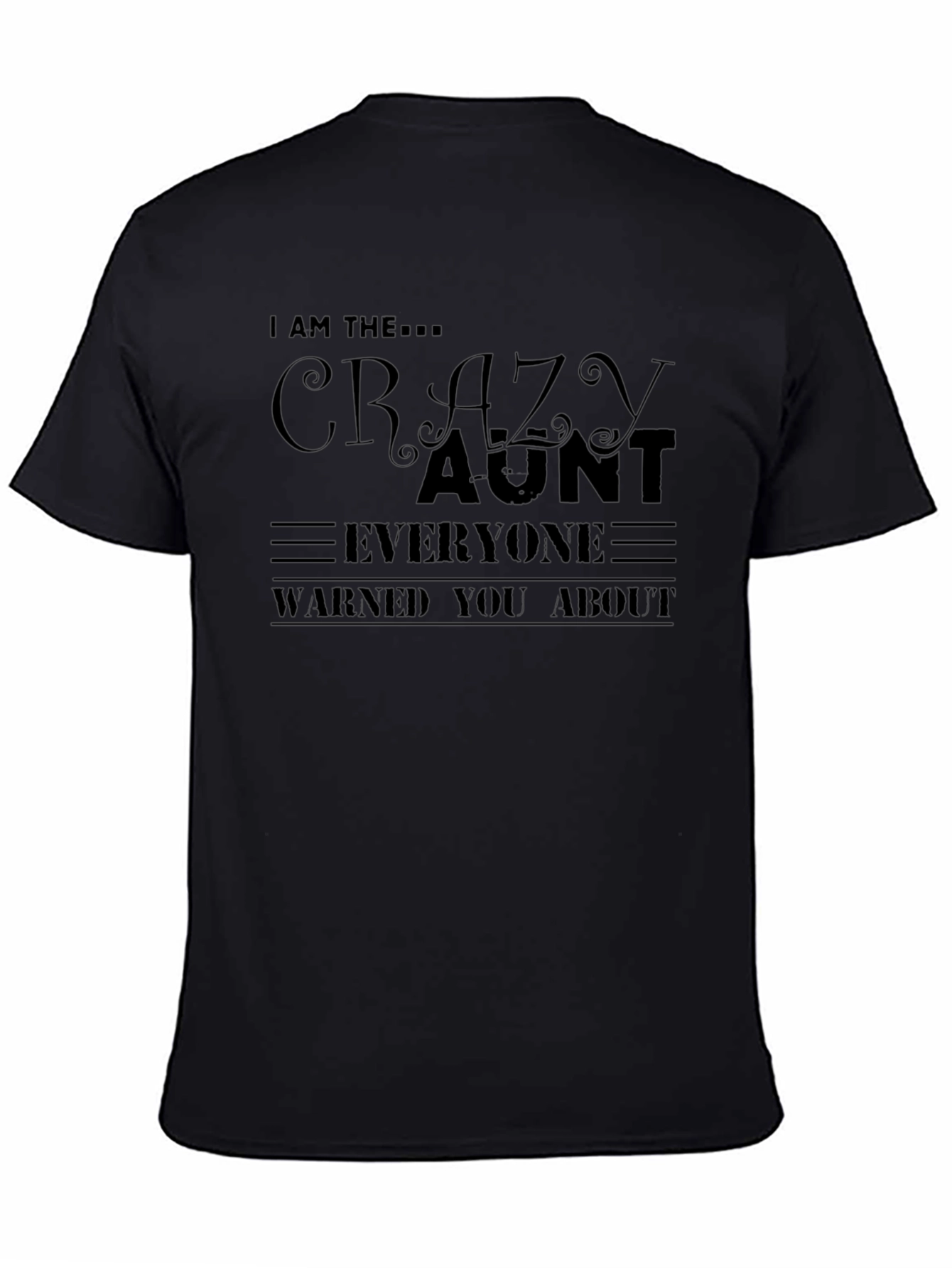 Crazy Aunt T-Shirt - Fun Novelty Tee