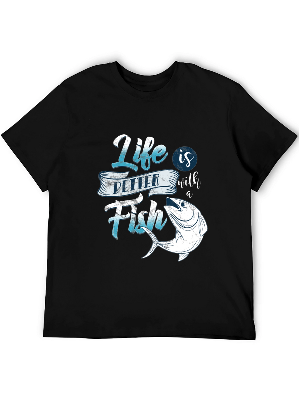 Life is Better with Fish Graphic T-Shirt