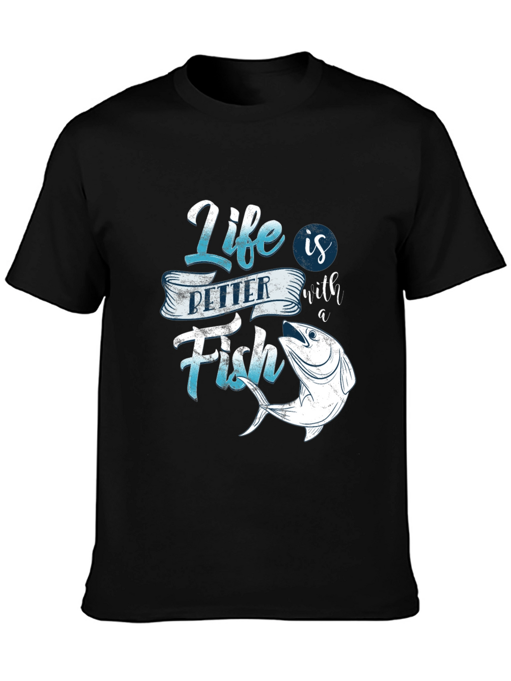 Life is Better with Fish Graphic T-Shirt