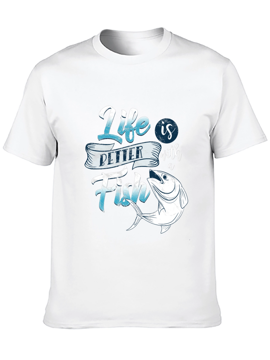 Life is Better with Fish Graphic T-Shirt