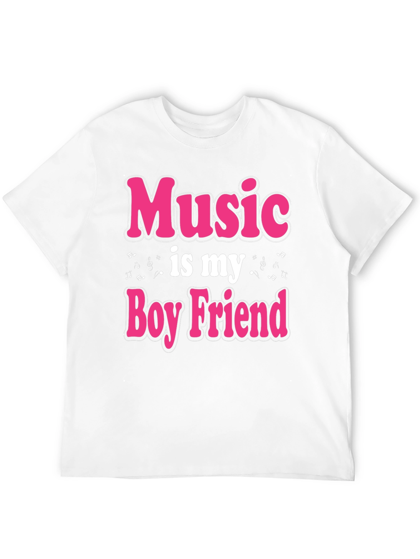 Music is My Boyfriend T-Shirt